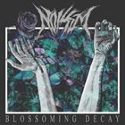 NOISEM Blossoming Decay album cover