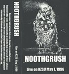 NOOTHGRUSH Live On KZSU May 1, 1996 album cover