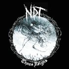 NUCLEAR DEATH TERROR Chaos Reigns album cover