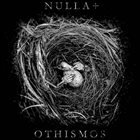 NULLA+ Nulla+ / Othismos album cover