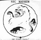 NYC MAYHEM We Stand album cover