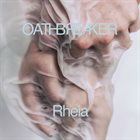 OATHBREAKER — Rheia album cover