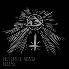 OBSCURE OF ACACIA Eclipse album cover