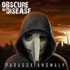 OBSCURE OF DISEASE Paradox Anomaly album cover