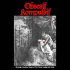 OBSESIF KOMPULSIF Revenge: Another Shape Of Neverending Life Cycle album cover
