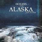OCEANS ATE ALASKA Into The Deep album cover