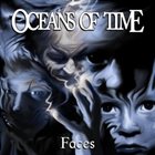 OCEANS OF TIME Faces album cover