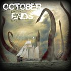 OCTOBER ENDS October Ends album cover