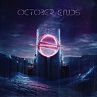 OCTOBER ENDS Phases album cover