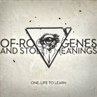 OF ROOFS GENES AND STOLEN MEANINGS One: Life To Learn album cover