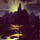 OF THE FALLEN (TX1) Of The Fallen album cover