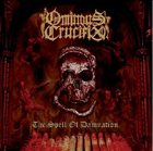 OMINOUS CRUCIFIX The Spell of Damnation album cover