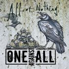 ONE AGAINST ALL All Or Nothing album cover