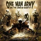 ONE MAN ARMY AND THE UNDEAD QUARTET 21st Century Killing Machine album cover