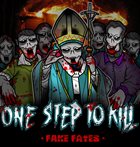ONE STEP TO KILL Fake Fates album cover