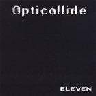 OPTICOLLIDE Eleven album cover
