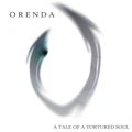 ORENDA A Tale of a Tortured Soul album cover