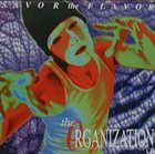 THE ORGANIZATION — Savor the Flavor album cover