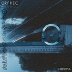 ORPHIC Chroma album cover