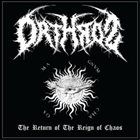 ORTHROS The Return Of The Reign Of Chaos album cover