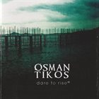OSMANTIKOS Dare To Rise EP album cover