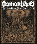 OSMANTIKOS Dare To Rise Java Tour 2013 Tape album cover