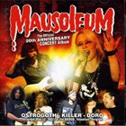 OSTROGOTH Mausoleum: The Official 20th Anniversary Concert Album album cover