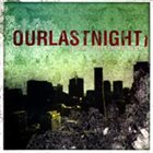 OUR LAST NIGHT Building Cities From Scratch album cover