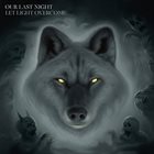 OUR LAST NIGHT Let Light Overcome album cover