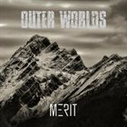 OUTER WORLDS Merit album cover