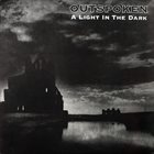 OUTSPOKEN (CA) A Light In The Dark album cover