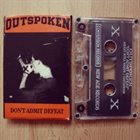 OUTSPOKEN (CA) Don't Admit Defeat album cover