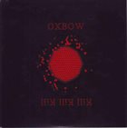 OXBOW Oxbow / Kill Kill Kill album cover