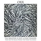 OXX — The Skeleton Is Just A Coat Hanger; These Are The Black Strings That Make You Dance album cover