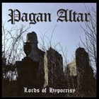 PAGAN ALTAR The Lords of Hypocrisy album cover