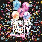 PAINKILLER PARTY Welcome To The Party album cover