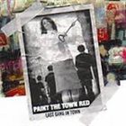 PAINT THE TOWN RED Last Gang in Town album cover