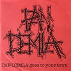 PAN DEMLA Pan Demla Goes To Your Town album cover