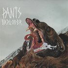 PANTS EXPLODER Pants Exploder album cover