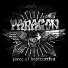 PARAGON Force Of Destruction album cover