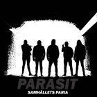 PARASIT Samh​ä​llets Paria album cover