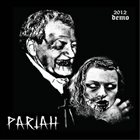 PARIAH 2012 Demo album cover