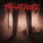 PATHWECHOOSE PathWeChoose EP album cover