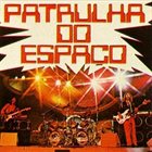 Patrulha Do Espaço (1981) album cover