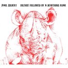 PAUL GILBERT Silence Followed By A Deafening Roar album cover