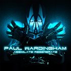 PAUL WARDINGHAM Assimilate Regenerate album cover