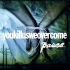 PAURA Youkillusweovercome album cover