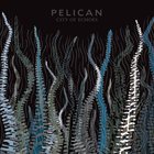 PELICAN — City Of Echoes album cover