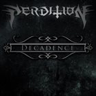 PERDITION (PA) Decadence album cover