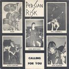 PERSIAN RISK Calling For You album cover